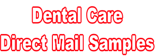 Dental Care
Direct Mail Samples